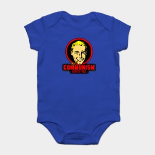 COMMUNISM ALWAYS FAILS Baby Bodysuit